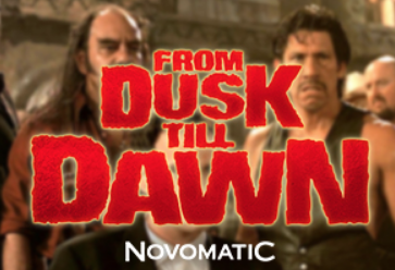 From Dusk Till Dawn