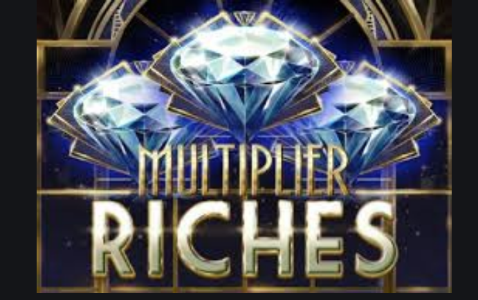 Multiplier Riches