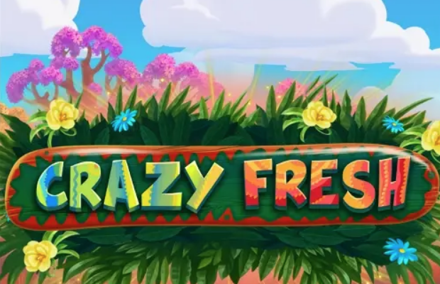 Crazy Fresh