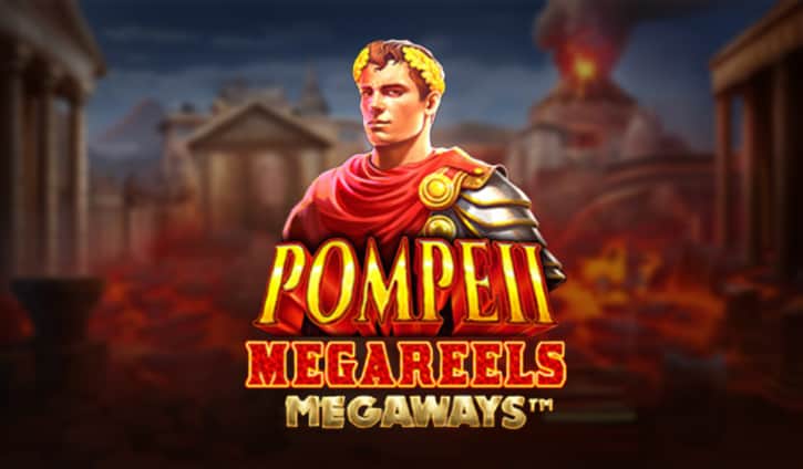 Pompeii Megareels Megaways