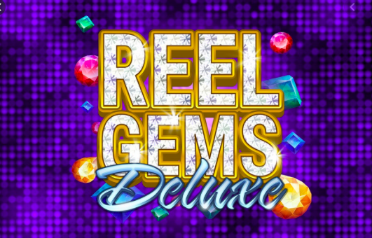 Reel Gems Deluxe