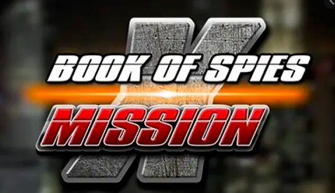 Book of Spies: Mission X