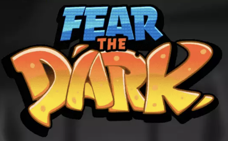 Fear the Dark