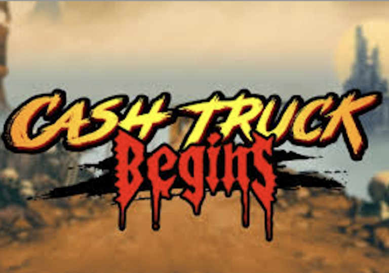 Cash Truck Begins
