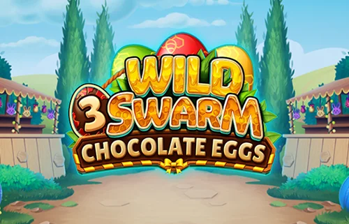 Wild Swarm 3 Chocolate Eggs