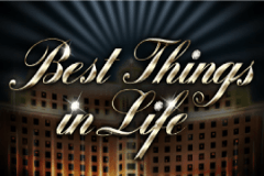 Best Things in Life
