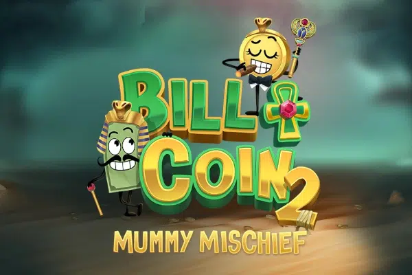 Bill & Coin Mummy Mischief