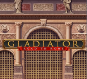 Gladiator :Road to Rome