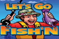 Let’s Go Fish’n