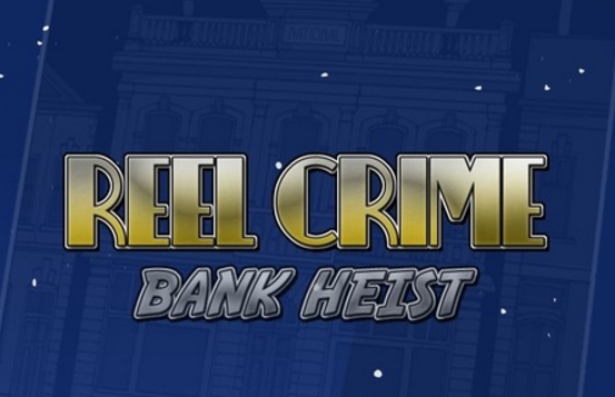 Bank Heist – Reel Crime