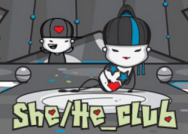 She/He Club